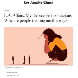 Editorial illustration for the column of LA Times, L.A. Affairs: My divorce isn’t contagious. Why are people treating me this way? Vector illustration. Character design by Monsie Monika Jurczyk.