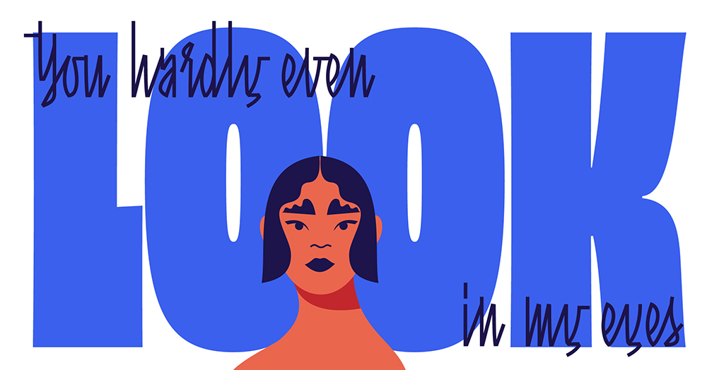 Vector illustration poster of a woman’s face looking straight at the viewer, with bold typography reading “You hardly even look in my eyes” — music-inspired, lyrics-based graphic design